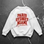 Paris Sydney Miami Sweatshirt