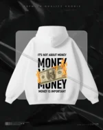 Hulkstyle White Hoodie Money Is Important