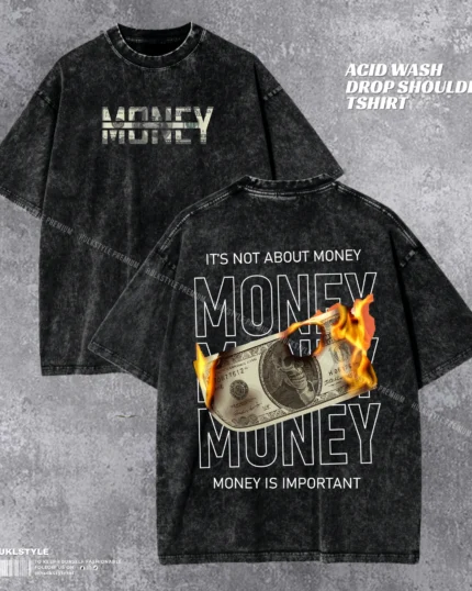 Money Is Important Acid Wash T-shirt | Hustle Culture Drop Shoulder | HulkstyleBD