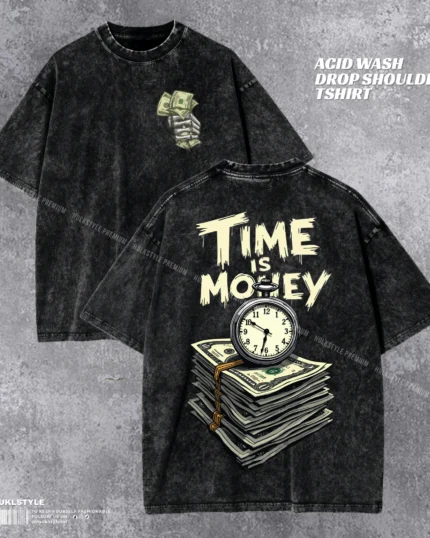 Time is Money Acid Wash T-shirt | Drop Shoulder Tee | HulkstyleBD