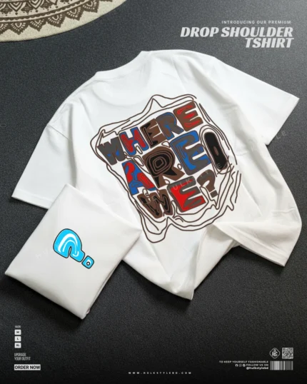 Drop shoulder tshirt for men - Where Are We White Premium Oversized streetwear | Hulktylebd