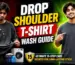 Drop Shoulder T-Shirt Wash Guide: Ultimate 15-Step Care Secrets for Long-Lasting Style